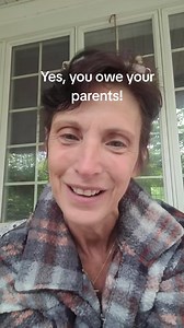You Don't Owe Your Parents for Being Born