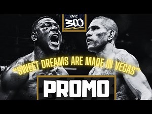UFC 300 - OFFICIAL PROMO VIDEO