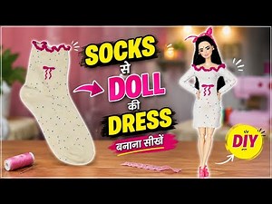 DIY:How to make Barbie doll dress from socks~Doll dress easy~barbie doll clothes DIY