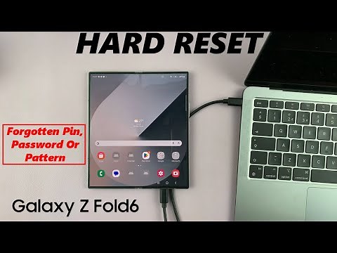 How To Hard Reset Samsung Galaxy Z Fold 6 - FIX Forgotten Password, PIN or Pattern