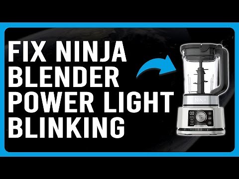 How To Fix Ninja Blender Power Light Blinking (Why Is My Ninja Blender Power Button Blinking?)