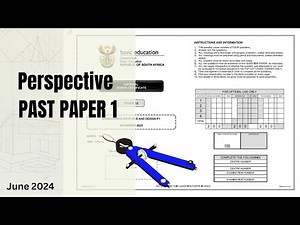 Perspective Drawing Grade 12 June 2024 Past Paper