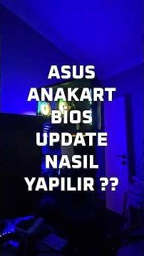 Asus Anakart Bios Update Nasıl Yapılır ??