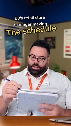 90s Retail Manager Scheduling Humor