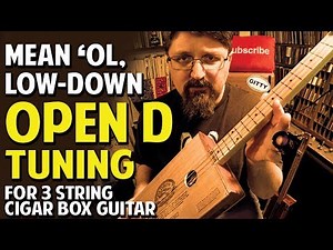 NO RULES! Open D + Further Adventures in Cigar Box Guitar Tunings