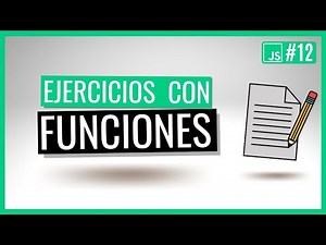 Ejercicios de funciones JavaScript | Curso JavaScript #12