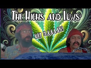 The Highs and Lows: The Cheech and Chong Legacy