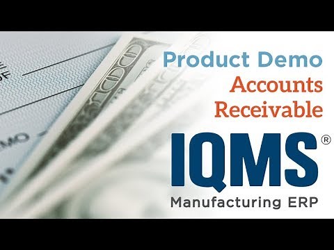 IQMS Product Demo: Accounts Receivable