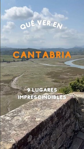 Qué ver en Cantabria: 9 lugares imprescindibles