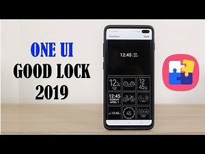 Good Lock for Samsung One Ui - 2019 Update - Full Review