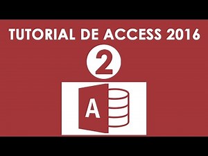 Tutorial de Microsoft Access 2016 - Parte 2