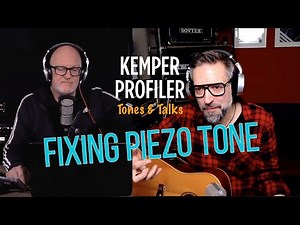 KEMPER PROFILER - Tones & Talks - Getting over the Piezo tone!