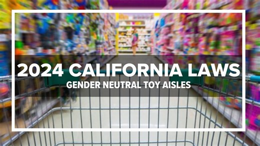2024 New California Laws | Gender neutral toy aisles