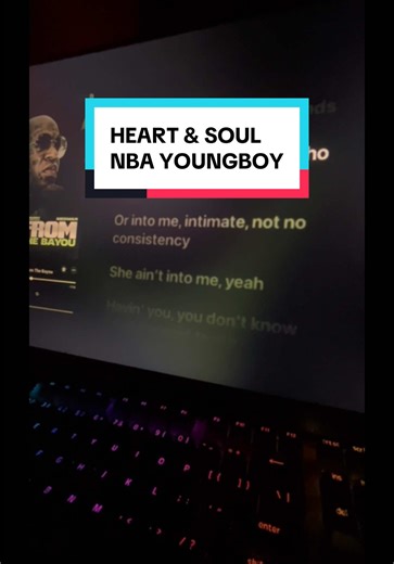 “Heart & Soul” - NBA Youngboy #applemusic #songlyric #nbayoungboy #fyp | heart and soul by yb
