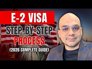 E2 Visa USA Guide 2026 | Business, Investment & Approval Steps
