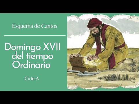Esquema de Cantos Domingo XVII del tiempo ordinario Ciclo A