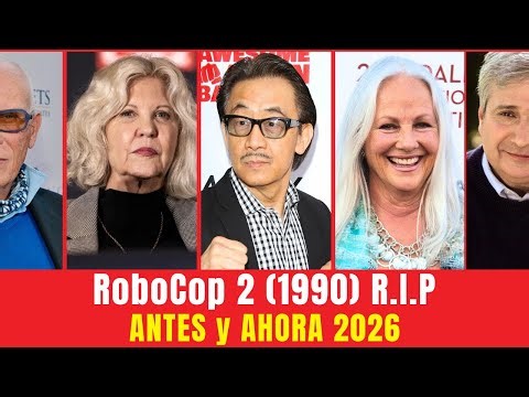 RoboCop 2 (1990) Reparto: ANTES y AHORA 2026 – ¿Quién murió? | Así Lucen Los Famosos