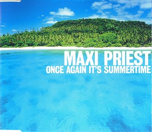 Maxi Priest - Once Again It's Summertime