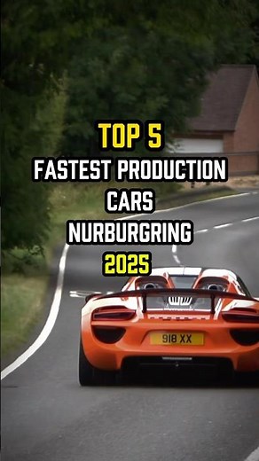 TOP 5 FASTEST Nurburgring Production Car Lap Times of ALL TIME 2025 #shorts #nürburgring