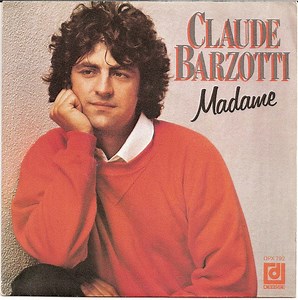 Claude Barzotti - Madame
