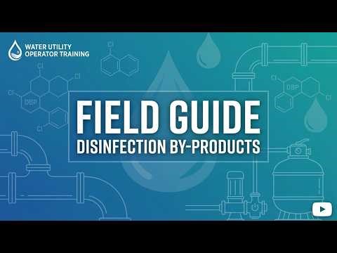 Essential Guide to Disinfection By-Products: Managing Risks in Small Water Systems