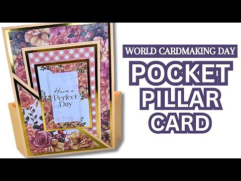 Happy World Cardmaking Day | NEW Pocket Pillar Card | NO DIES NEEDED