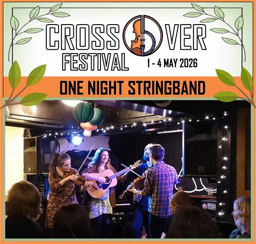 NEW YEAR, MORE MUSIC… Meet the 2026 Line‑up: 🎶 ONE NIGHT STRINGBAND 🔥 Born from a late‑night collision of Old Spot and fiddle‑banjo duo Jeri Foreman & Ruth Eliza, One Night Stringband is all about old‑time tunes played hot, live and in the moment. Their music mixes deep cuts from the old‑time canon with originals, captured on their mini‑album One Night Stringband Vol. 1 and powered by twin fiddles, banjo and driving rhythm. 📅 1–4 May 2026 – Nottingham, UK 🎟 Tickets: www.crossoverfest.com 🌐 