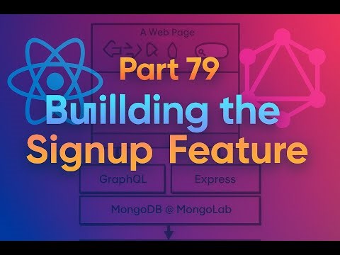GraphQL with React in Malayalam - Part 79 - Building the Signup Feature
