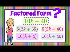 Identify the Factored Form | 7.EE.A.1 💚💙