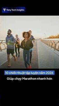 10 cách luyện tập chạy Marathon nhanh hơn trong năm 2026 #tapluyen #chaybo #runner #marathon