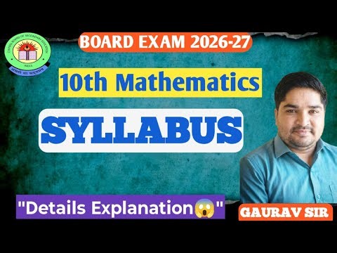 CBSE Class 10 Maths Syllabus 2026-27 | Complete Details Explanation | Gaurav Sir