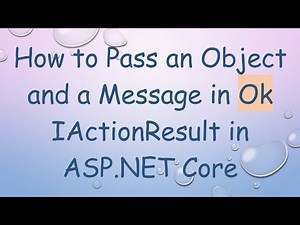 How to Pass an Object and a Message in Ok IActionResult in ASP.NET Core