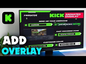 How to Add Overlays to Your Kick Stream