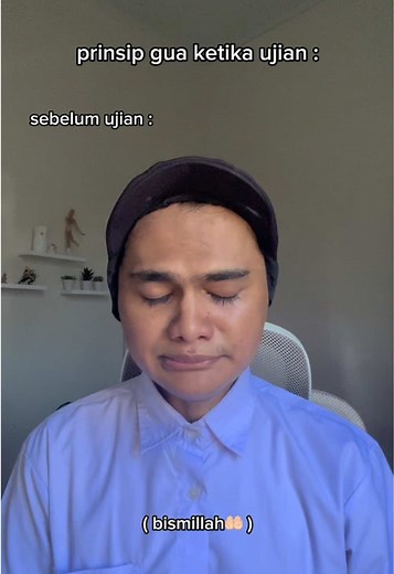 Prinsip dan Doa Sebelum serta Sesudah Ujian