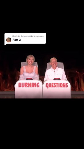 Replying to @thebluehairtie Burning questions with Taylor Swift and Ellen. #swiftie #swifties #swifttok #swiftok #taylorswift #taylorsversion #13 #ellen #burningquestions