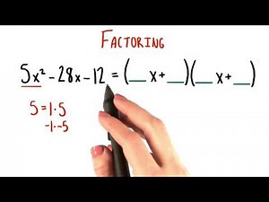 Two Methods for Factoring - College Algebra