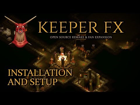 KeeperFX: Installation and Setup