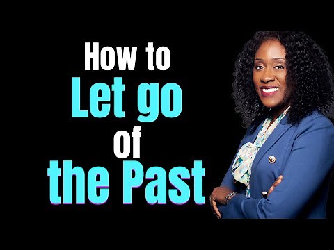How to let go of the past [4 biblical ways to forget the past as a Christian]