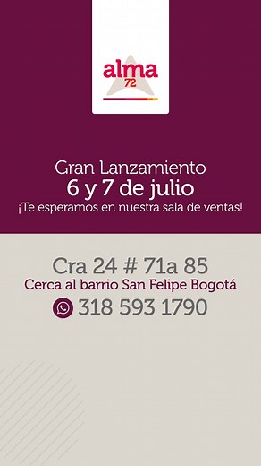 GRAN LANZAMIENTO SEGUNDA ETAPA DE ALMA 72 La oportunidad de invertir...