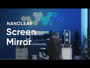 Nanoleaf Feature: Screen Mirror | Nanoleaf