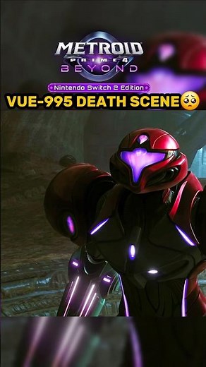 VUE-995 DEATH SCENE 🥺 | METROID PRIME 4 BEYOND