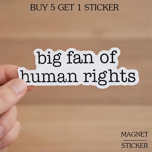 Big Fan of Human Rights Sticker/car Magnet, Equality Magnet, Social Justice Sticker, Activist Gift, Human Rights Advocacy Sticker, Anti ICE - Etsy