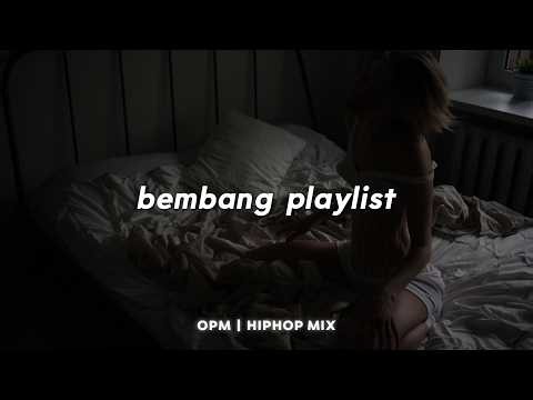 BEMBANG PLAYLIST | Gat Putch, Dreycruz, RAPROJECTSIX, Bert Symoun
