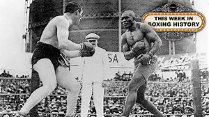 This Week in Boxing History: December 26-January 1