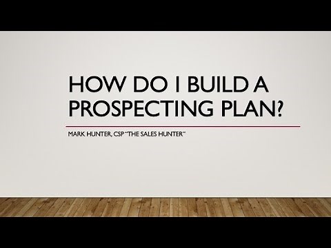 How Do I Build a Prospecting Plan?