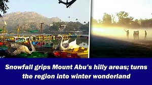 Snowfall grips Mount Abu’s hilly areas; turns the region into winter wonderland