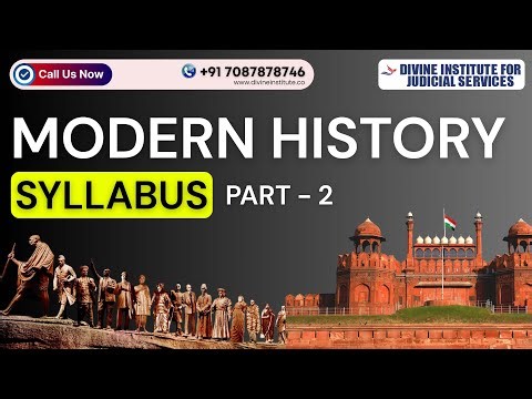 Lecture 2 - Modern History Syllabus (Part - 2) | By KK Sir | Divine Institute for Judicial Services