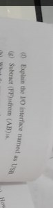 (f) Explain the I/O interface named as USA,(g) Subtract (FF) i... | Filo