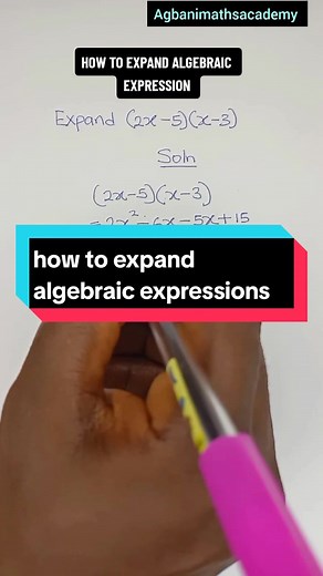 Expand Algebraic Expressions: A Simple Guide