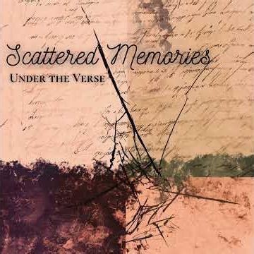 Scattered Memories | Under the Verse #storytellingmusic #music #undertheverse #modernfolkmusic